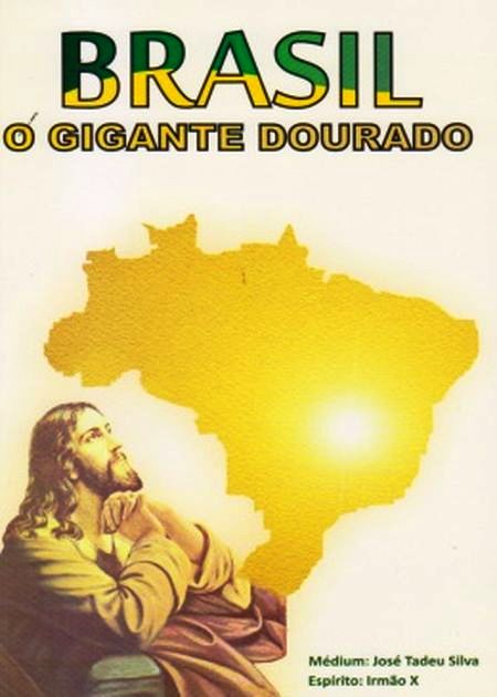 BRASIL O GIGANTE DOURADO