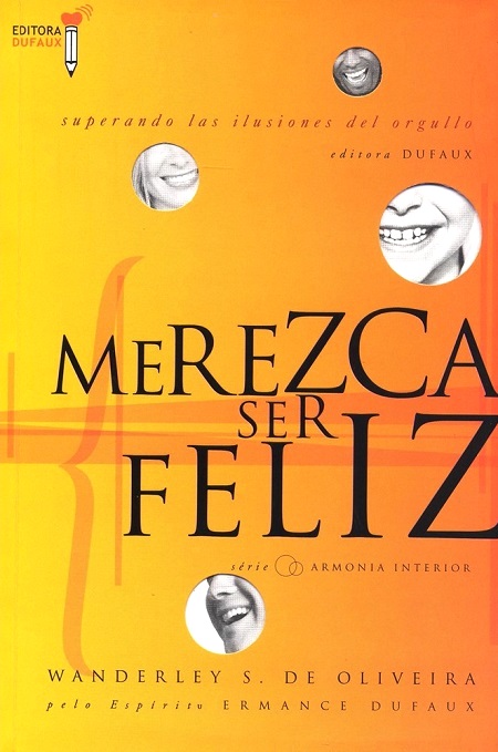 MEREZCA SER FELIZ - (ESPANHOL)