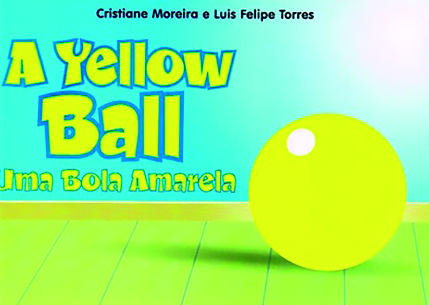 YELLOW BALL A UMA BOLA AMARELA INFANTIL PRODUTO