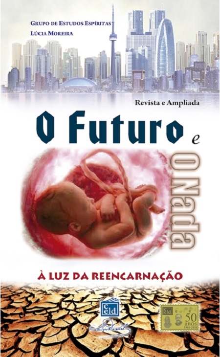 FUTURO E O NADA (O)