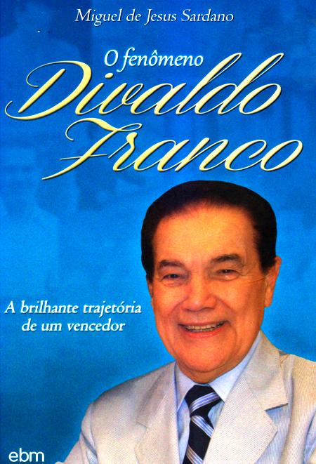 FENOMENO DIVALDO FRANCO (O)